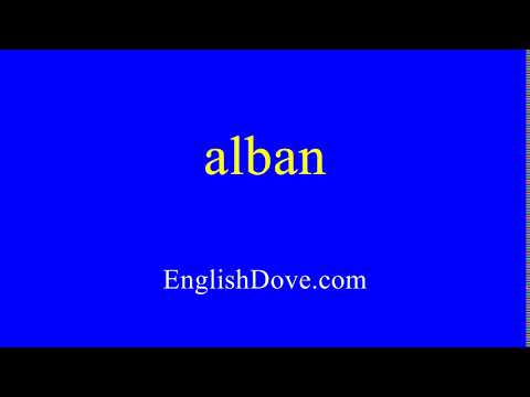 How to pronounce alban in American English.
