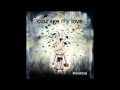 1 - Courage My Love - Skin And Bone [Album ...