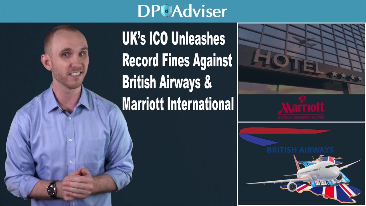 ICO Fines Marriott and British Airways for Violating GDPR