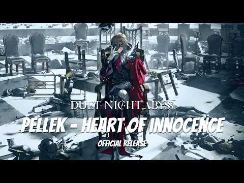 PelleK - Heart of Innocence (Duet Night Abyss OST)