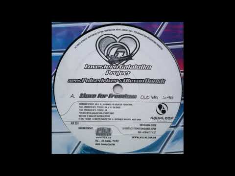 Lovestern Galaktika Project Meets Pulsedriver & Ole Van Dansk - Move For Freedom (Extended Version)