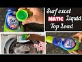 Surf Excel Matic Liquid Detergent Surf Excel Matic Liquid Top Load How To Use