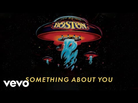 Something About You - Boston