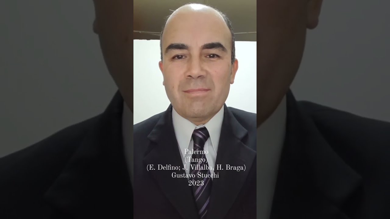 Palermo (Tango) [E. Delfino; J. Villalba, H. Braga] Gustavo Stucchi