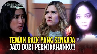 Download lagu KUKIRA KAU TEMAN TERNYATA TUKANG MAKAN TEMEN! | Jodoh Wasiat Bapak Babak 2 | EPS 51 FULL mp3