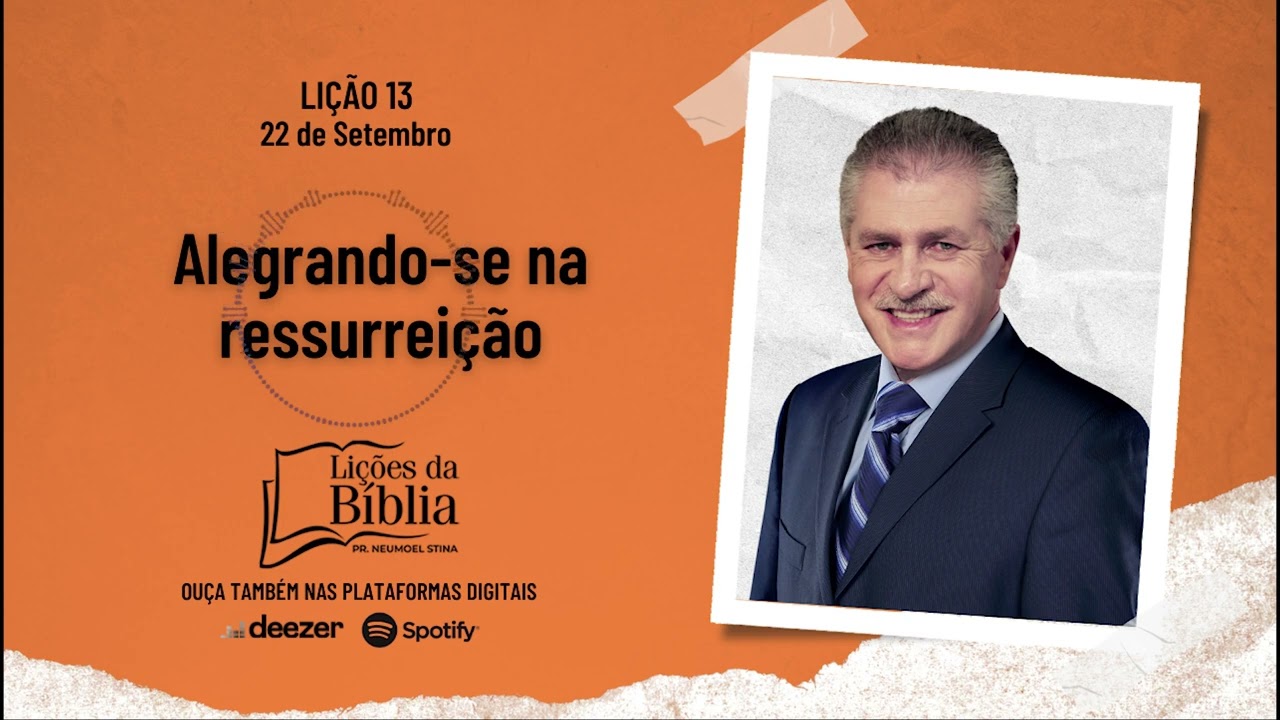 Alegrando-se na ressurreição - Domingo, 22 de Setembro| Lições da Bíblia com Pr Stina