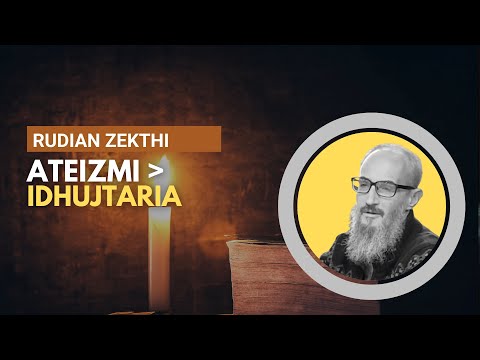 Ateizmi dhe idhujtaria - Prof. Rudian Zekthi