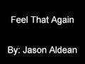Feel That Again- Jason Aldean