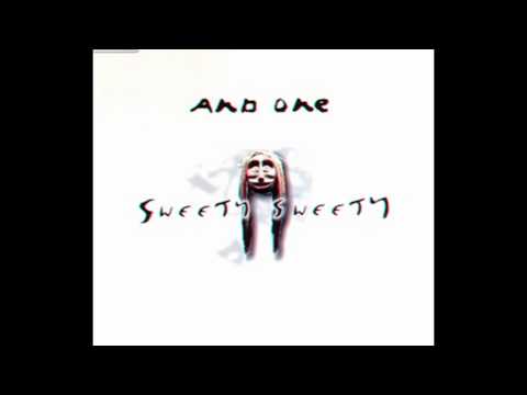 And One - Sweety Sweety