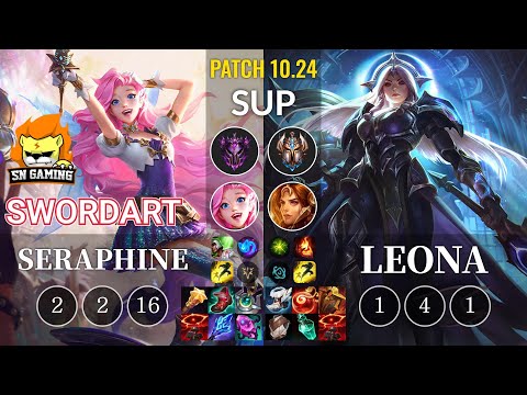 SN SwordArt Seraphine vs Leona Sup - KR Patch 10.24