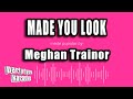 Meghan Trainor - Made You Look (Karaoke Version)