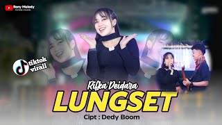 Download lagu Lungset - Rifka Deidara || Sepurane Dung Isun  ( Music Vidio) | Roni Melody Colaboration mp3