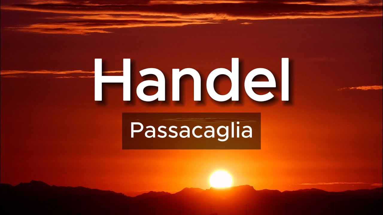 Handel's Passacaglia