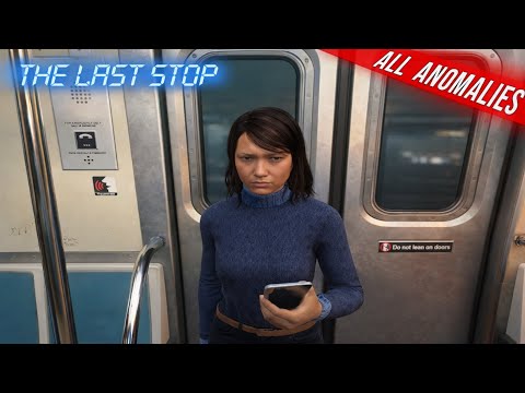 The Last Stop - Full Game | All Anomalies