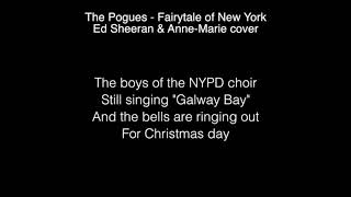 Ed Sheeran & Anne Marie - Fairytale Of New York Lyrics (in the Live Lounge)