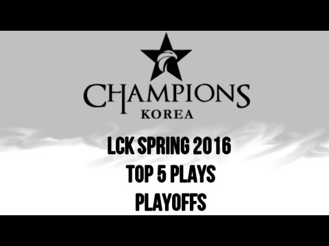 TOP 5 PLAYS | LCK SPRING 2016 - PLAYOFFS