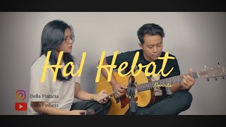 Download lagu GOVINDA – HAL HEBAT | DELLA FIRDATIA LIVE COVER mp3