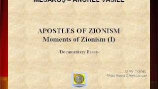 preview picture of video 'Zionism Apostles - Moment of Zionism (I)   2010 aprilie Download.AVI'