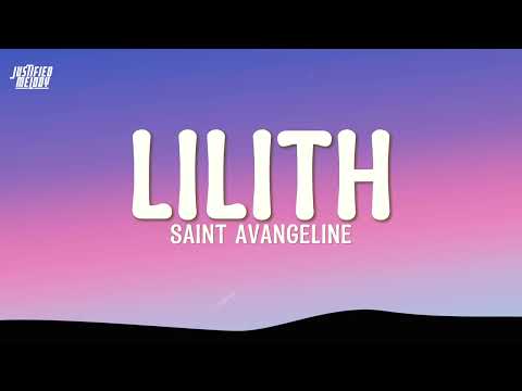Lilith - Saint Avangeline (Lyrics)