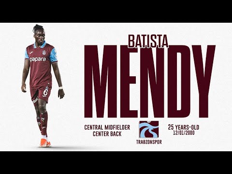 Batista Mendy (Trabzonspor / Süper Lig)