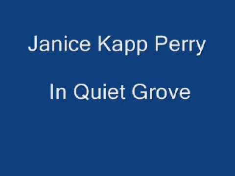 Janice Kapp Perry - In Quiet Grove.