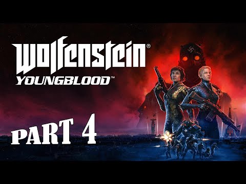 Wolfenstein: Youngblood Gameplay Walkthrough Part 4 PC - No Commentary (FULL GAME)