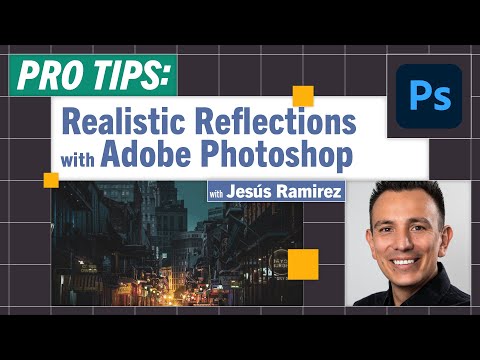 Pro-Tips: Realistic Reflections with Generative Fill with Jesús Ramirez