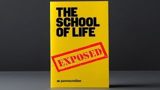 The Problem With The School Of Life