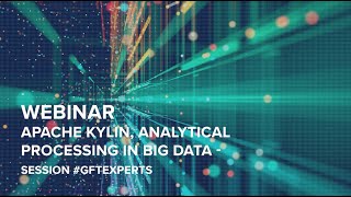 Webinar Apache Kylin, Analytical Processing in Big Data