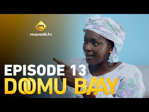 Série - Doomu Baay - Episode 13 - VOSTFR