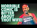 GENO BISCONTE Married a DUMB THOT And It's Wrecking His Life!
