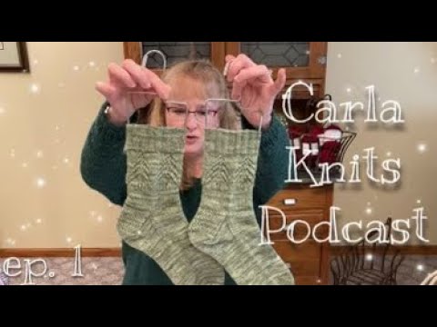 Episode 1- Carla Knits Podcast