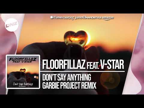 DNZF565 // FLOORFILLAZ FT. V-STAR - DON'T SAY ANYTHING GARBIE PROJECT REMIX (Official Video)
