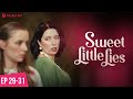 Sweet Little Lies | Ep 29-31| My cheating husband buys an engagement ring for his mistress