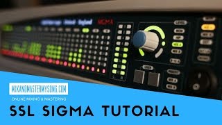 Video thumbnail for Solid State Logic Sigma Tutorial by Matty Harris | Mix and Master My Song
