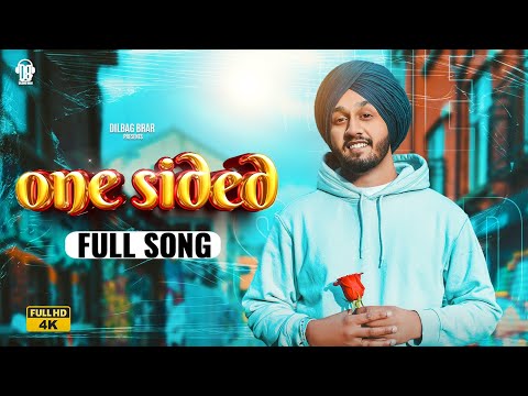 One Sided (Official Video) | Dilbag Brar | Wonder Boy Records | Latest Punjabi Song 2023