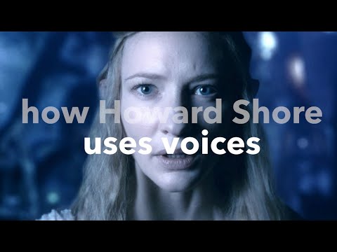 The Lord of the Rings - How Howard Shore Uses Voices