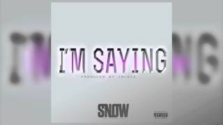 Snow Tha Product - I'm Saying (Official Audio)