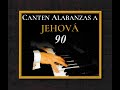 Cántico 90 Adoremos A Jehová El Soberano Señor Piano