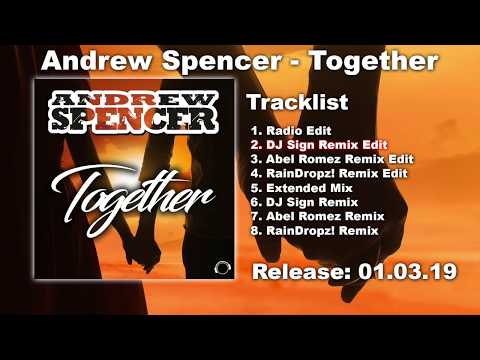 Andrew Spencer - Together (DJ Sign Remix Edit)