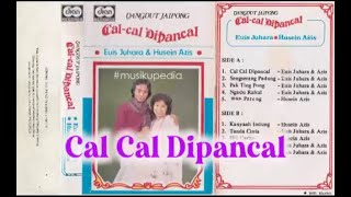 Download lagu (Full Album) Euis Juhara & Husein Azis # Cal Cal Dipancal mp3