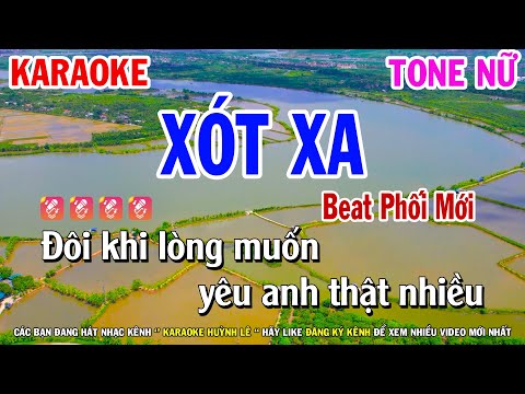 Karaoke  Xót Xa - Tone Nữ ( Đàn Mới ) Huỳnh Lê