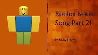 Roblox Song Noob Code Th Clip - 