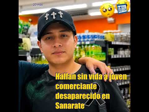 Hallan sin vida a joven comerciante desaparecido en Sanarate