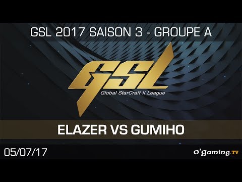 Gumiho vs Elazer -  GSL S3 2017 - Groupe A - Match 1 - Starcraft 2