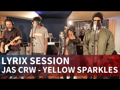 JAS CRW – Yellow Sparkles (Lyrix Session)