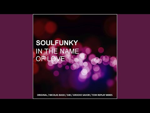 In the Name of Love (Nicolas Bassi Remix)