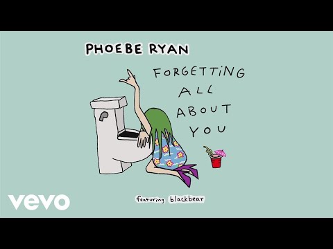Phoebe Ryan - Forgetting All About You [Audio] ft. blackbear