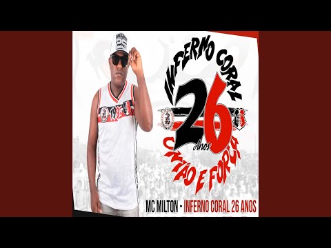 MC MILTON INFERNO CORAL 26 ANOS