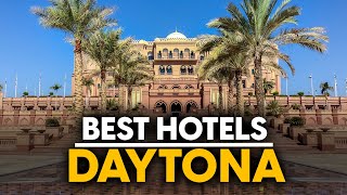 Best Hotels In Daytona, Usa - Top 5 Picks For Any Budget